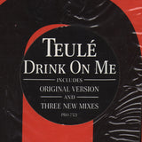 Teulé : Drink On Me (12")