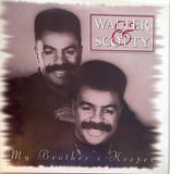 Walter & Scotty : My Brother's Keeper (LP, Album)
