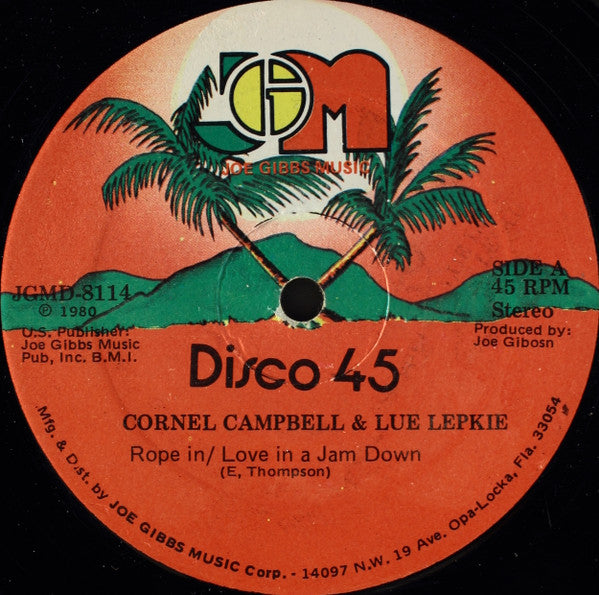Cornel Campbell* & Lui Lepkie* / Joe Gibbs & The Professionals : Rope In / Love In A Jamdown / Love Up Jamdown (12")