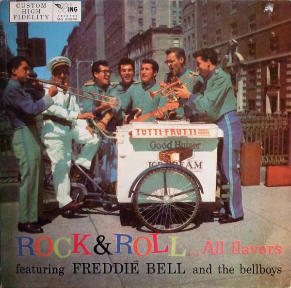 Freddie Bell & The Bell Boys : Rock & Roll...All Flavors (LP, Album, RE, Blu)