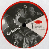 Blu (2), Exile (6), Johaz, King Choosey & Hunger (2) : EyeSheTell (7", Ltd)