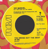 Vic Marcel : You Still Got Me / You Bring Out The Best In Me (7", Promo)