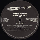 Gum (4) : Be Mine / Latex (12")