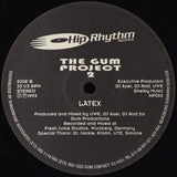 Gum (4) : Be Mine / Latex (12")