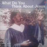 Donald Bryant* And Chosen Few, A : What Do You Think About Jesus (LP, Album)