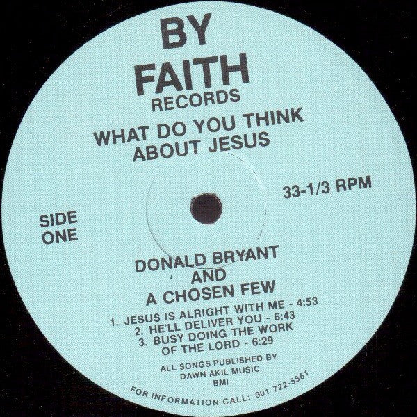 Donald Bryant* And Chosen Few, A : What Do You Think About Jesus (LP, Album)