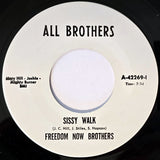 Freedom Now Brothers / Ann Robinson : Sissy Walk / You Did It  (7", Single, RE)