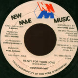 Dennis Brown : Ready For Your Love (7")
