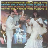 Tito Puente & Celia Cruz : Cuba Y Puerto Rico Son... (LP, Album)