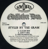 Godfather Don : Styles By The Gram / World Premiere / Properties Of Steel (12")