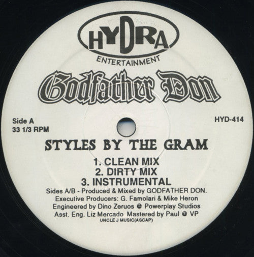 Godfather Don : Styles By The Gram / World Premiere / Properties Of Steel (12")