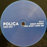 Poliça : Raw Exit (10", EP)