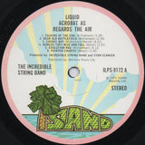 The Incredible String Band : Liquid Acrobat As Regards The Air (LP, Album, Gat)