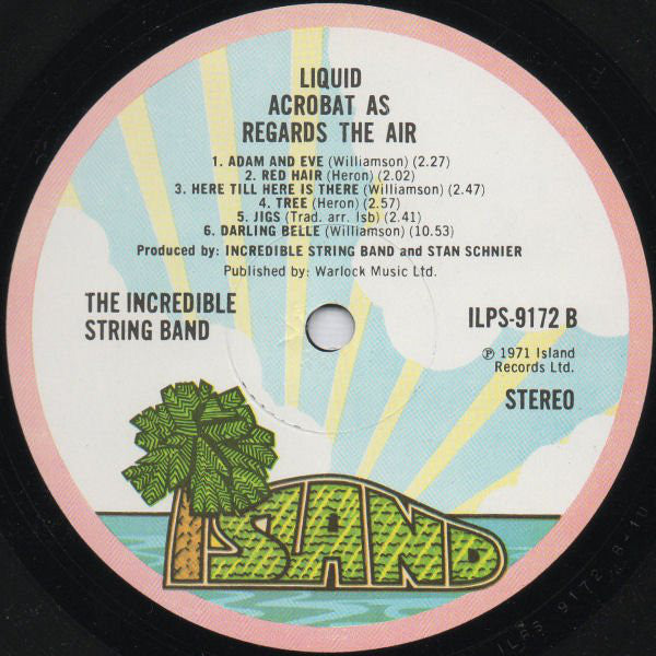 The Incredible String Band : Liquid Acrobat As Regards The Air (LP, Album, Gat)