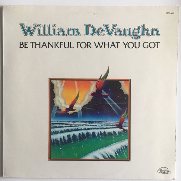 William DeVaughn : Be Thankful For What You Got (LP, Album)