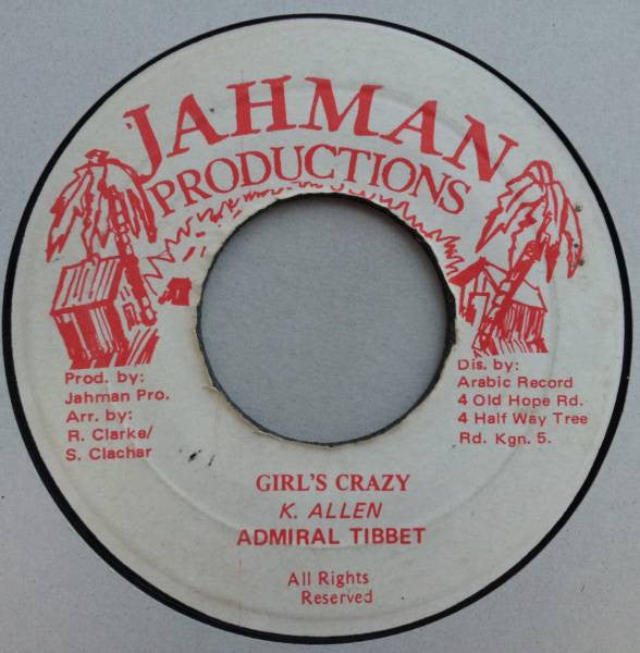 Admiral Tibet : Girl's Crazy (7")