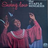 The Staple Singers : Swing Low (LP)