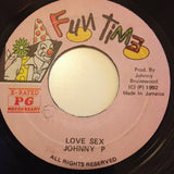 Johnny P : Love Sex (7")