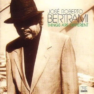 José Roberto Bertrami : Things Are Different (LP)