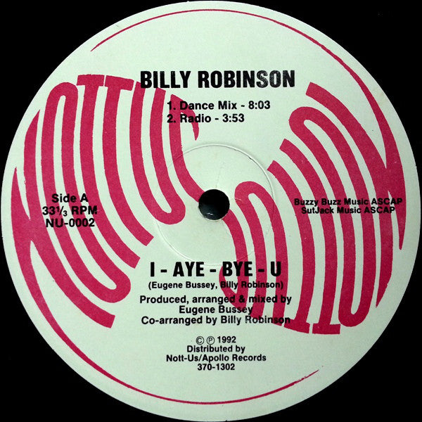 Billy Robinson* : I-Aye-Bye-You / I'll Be Your Friend (12")