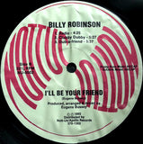 Billy Robinson* : I-Aye-Bye-You / I'll Be Your Friend (12")