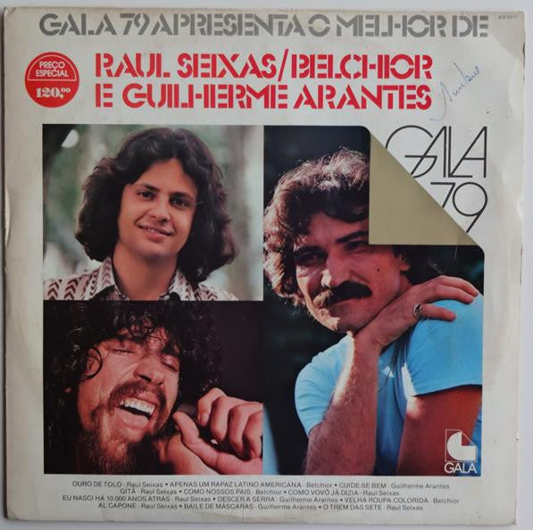 Belchior, Raul Seixas, Guilherme Arantes : Gala 79 Apresenta O Melhor De Raul Seixas / Belchior E Guilherme Arantes (LP, Comp)