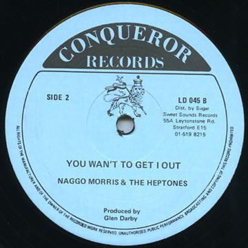 Delroy Wilson / Naggo Morris & The Heptones : I Have Been In Love / You Want To Get I Out (12")
