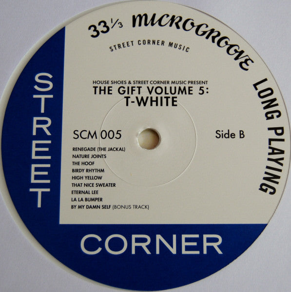 House Shoes Present T-White : The Gift Vol. 5! (LP, Album, Whi)
