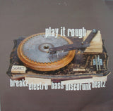 Various : Play It Rough (2xLP)