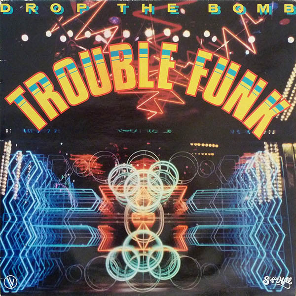 Trouble Funk : Drop The Bomb (LP, Album)