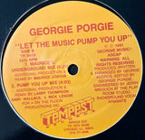 Georgie Porgie : Let The Music Pump You Up (12")