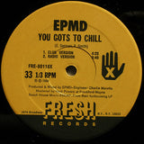 EPMD : You Gots To Chill (12")