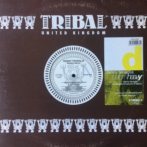 Danny Tenaglia : Bottom Heavy (2x12")