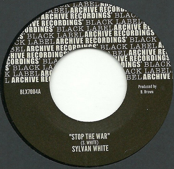 Sylvan White / The Soul Syndicate : Stop The War (7", Single, Ltd)