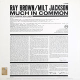 Ray Brown / Milt Jackson : Much In Common (LP, Album, RE, 180)