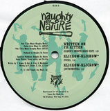 Naughty By Nature : Written On Ya Kitten / Klickow-Klickow (12")