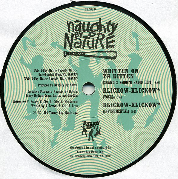 Naughty By Nature : Written On Ya Kitten / Klickow-Klickow (12")