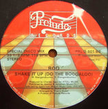 Rod : Shake It Up (Do The Boogaloo) (12", Single)