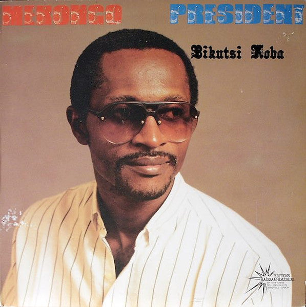 Mekongo Président : Bikutsi Koba (LP)