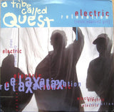 A Tribe Called Quest : Electric Relaxation (Relax Yourself Girl) (12", Single)