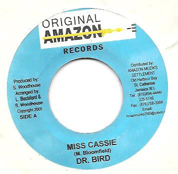 Dr. Bird : Miss Cassie  (7")