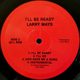 Larry Mays : I'll Be Ready (LP, Album)