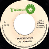 Al Campbell : You're Mine (7")