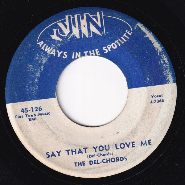 The Del-Chords (2) : Help Me / Say That You Love Me (7", Single)