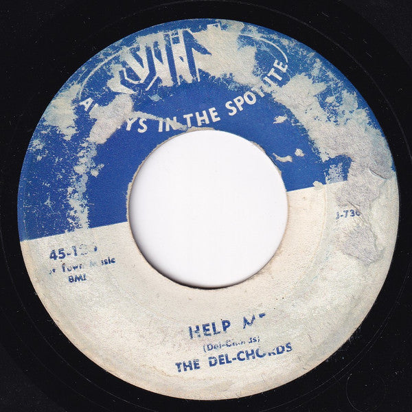 The Del-Chords (2) : Help Me / Say That You Love Me (7", Single)