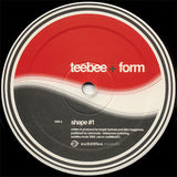 Teebee + Form* : Shape #1 / Return To Forever (12")