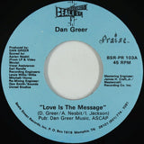 Dan Greer : Love Is The Message / Old Rivers (7")