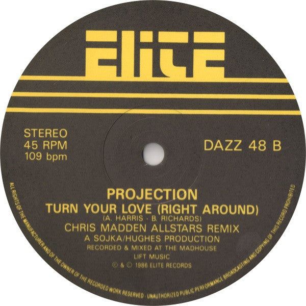 Projection : Turn Your Love (Right Around) (12")