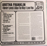 Aretha Franklin : I Never Loved A Man The Way I Love You (LP, Album, RE, SP )