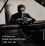 George Wallington Trio & Eddie Costa Trio : The Workshop Of The George Wallington Trio & Eddie Costa Trio (LP, Album, Mono, RE)